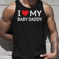 I Love My Baby Daddy タンクトップ 彼への贈り物