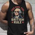 Too Cool For British Rule 4Th Of July Patriotic タンクトップ 彼への贈り物
