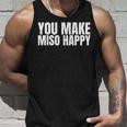 You Make Miso Happy Food Lover タンクトップ 彼への贈り物