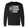1300ポンドクラブパワーリフティング 長袖Tシャツ ギフトのアイデア
