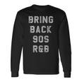 90年代のr&Bをよみがえらせよう 長袖Tシャツ ギフトのアイデア