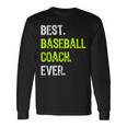 Best Baseball Coach Ever 長袖Tシャツ ギフトのアイデア