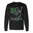 Buck Hunting Forever Deer Hunting 長袖Tシャツ ギフトのアイデア