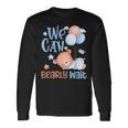 Cute We Can Bearly Wait For Gender Neutral ベビーシャワーパーティー 長袖Tシャツ ギフトのアイデア