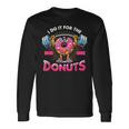 I Do It For Dorut ウエイトリフティング ジム ワークアウト フィットネス エクササイズ 長袖Tシャツ ギフトのアイデア