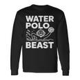 For Water Polo Beasts 長袖Tシャツ ギフトのアイデア