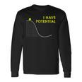 I Have Potentialcience And Physics Gag Pun 長袖Tシャツ ギフトのアイデア