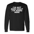 I'm Noture What I'm Doing Here Confused 長袖Tシャツ ギフトのアイデア