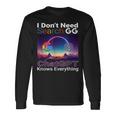 Googleを検索する必要はありません。Chatgptはすべてを知っています。 長袖Tシャツ ギフトのアイデア
