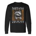 I'm Not In Theoid I Am Theoid 日本のアライグマ 長袖Tシャツ ギフトのアイデア