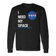 I Need Mypace Nasaケネディスペースセンター Nasaシャツ 長袖Tシャツ ギフトのアイデア