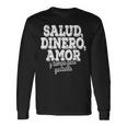 Salud Dinero Amor Y Tiempo Para Gastarlo 長袖Tシャツ ギフトのアイデア