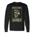 Skull Never Argue With Your Barber クラシック ヴィンテージ バーバー 長袖Tシャツ ギフトのアイデア