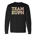 Team Euph Team Euphonium 吹奏楽部「チームユーフ」 おかしなユーフォニアム 長袖Tシャツ ギフトのアイデア