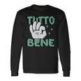 Tutto Bene イタリアの手のジェスチャー面白い引用イタリア 長袖tシャツ 長袖Tシャツ ギフトのアイデア