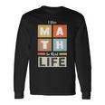 I Use Math In Real Life 面白い 数学者 先生 学生 長袖Tシャツ ギフトのアイデア