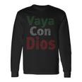 Vaya Con Dios Go With God Walk With God インスピレーションtシャツ 長袖tシャツ 長袖Tシャツ ギフトのアイデア