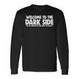 Welcome To The Darkide 長袖Tシャツ ギフトのアイデア