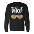 What The Pho 一緒にフォーを食べよう ベトナム旅行 ヌードルスープ フォーラバーズ 長袖Tシャツ ギフトのアイデア