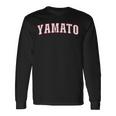 Yamato Japan Nihon 日本 大和 Yamato 長袖Tシャツ ギフトのアイデア