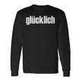 「Glücklich」・ハッピー・ドイツ語デザイン 長袖Tシャツ ギフトのアイデア