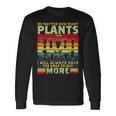どんなに植物を所有していても、植物愛好家をもっと購入します 長袖Tシャツ ギフトのアイデア