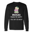 もちは私を幸せにする 長袖Tシャツ ギフトのアイデア