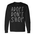 アドプト・ドント・ショップ Adopt Don'thop 長袖Tシャツ ギフトのアイデア