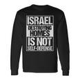 イスラエル Destroying Homes Is Notelf-Defense 長袖Tシャツ ギフトのアイデア