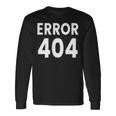 エラー404 長袖tシャツ 長袖Tシャツ ギフトのアイデア