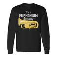 ブラスバンドのユーフォニアム奏者のための面白いユーフォニアムジョーク「 Euphonium Humour 」 長袖Tシャツ ギフトのアイデア