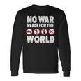 戦争禁止、平和、反戦、戦争禁止 長袖tシャツ 長袖Tシャツ ギフトのアイデア