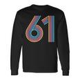 数字 61 61周年記念 男女 61歳の誕生日 長袖Tシャツ ギフトのアイデア
