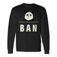 面白い 「Ban」おもしろギャグ-ジョーク 漢字 ばん 文字入り 長袖Tシャツ ギフトのアイデア