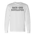Back End Developer 長袖Tシャツ ギフトのアイデア