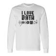 I Love Datacience Analytics アナリストサイエンティスト 長袖Tシャツ ギフトのアイデア