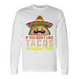 タコスが気に入らなければ、I'm Nacho Type Taco Lover Meme 長袖Tシャツ ギフトのアイデア