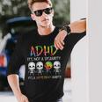 Adhd It's Not Disability It's A Different Abilitykeleton 長袖Tシャツ 彼への贈り物