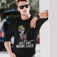 keleton Fishing Just More キャスト引用 長袖Tシャツ 彼への贈り物