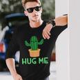 Hug Me 面白い サボテン ユーモア ギフト 長袖Tシャツ 彼への贈り物