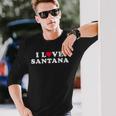 I Loveantana マッチング ガールフレンド&ボーイフレンド サンタナ名 長袖Tシャツ 彼への贈り物