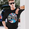 Protect The Dolls、トランスジェンダーlgbt、トランスジェンダーの権利 長袖Tシャツ 彼への贈り物