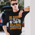 Rcカーレース ラジコン It's Not Just A Hobby 長袖Tシャツ 彼への贈り物