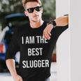 アイ・アム・ザ・ベスト・スラッガー 長袖tシャツ 長袖Tシャツ 彼への贈り物