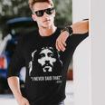 クリスチャンtシャツ Jesus Christ Died I Neveraid That 長袖Tシャツ 彼への贈り物