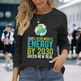 2030年までにグリーンニューディールの再生可能エネルギー 長袖tシャツ 長袖Tシャツ 彼女への贈り物