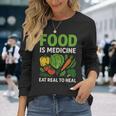 Food Is Medicineの栄養士、自然療法医栄養士へのギフト 長袖tシャツ 長袖Tシャツ 彼女への贈り物