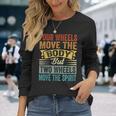 Four Wheels Move The Body But Two Wheels Move Thepirit 長袖Tシャツ 彼女への贈り物
