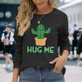 Hug Me 面白い サボテン ユーモア ギフト 長袖Tシャツ 彼女への贈り物
