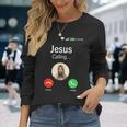 Jesus Is Calling I Jessus Calls An & 長袖Tシャツ 彼女への贈り物